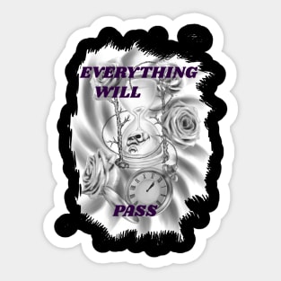 Everything will pass. Sticker